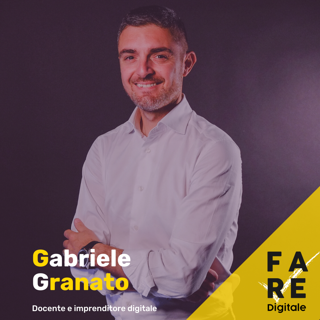 Gabriele Granato - Presidente Fare Digitale
